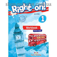 Книга для учителя Right On! 1 Teacher's Workbook