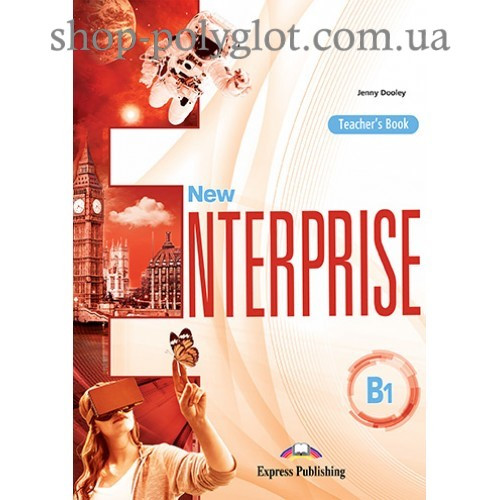 Книга для вчителя New Enterprise B1 teacher's Book