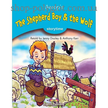 Книга для читання The shepherd's Boy and the Wolf (Storytime Level 1) Reader