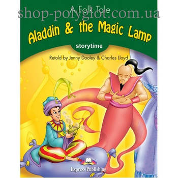 Книга для читання Aladdin and the Magic Lamp (Storytime Level 3) Reader with Application