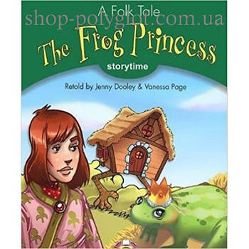 Книга для читання The Frog Princess (Storytime Level 3) Reader