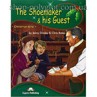 Книга для чтения The Shoemaker and his Guest (Storytime Level 3) Reader