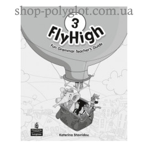 Книга для вчителя Fly High 3 Fun Grammar teacher's Book