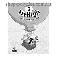 Книга для учителя Fly High 3 Fun Grammar Teacher's Book