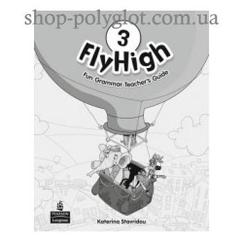 Книга для вчителя Fly High 3 Fun Grammar teacher's Book