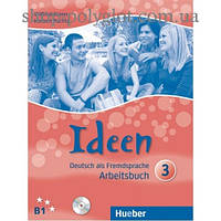 Рабочая тетрадь Ideen 3 Arbeitsbuch mit Audio-CDs zum Arbeitsbuch