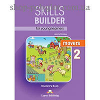 Учебник английского языка Skills Builder Movers 2 Format 2017 Student's Book