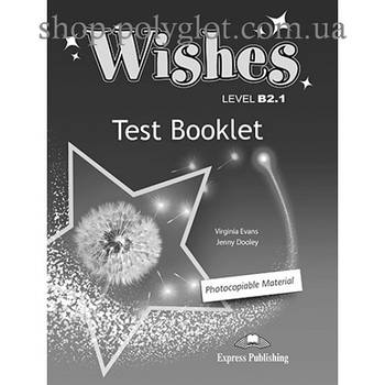 Тести з англійської мови Wishes B2.1 (for the updated 2015 exam) Test Booklet