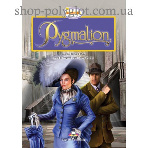 Книга для читання Pygmalion (Showtime) Reader