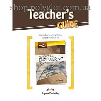 Книга для вчителя Career Paths: Agricultural Engineering teacher's Guide