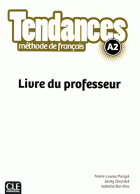 Tendances A2 Livre du Professeur