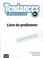 Tendances B1 Livre du Professeur