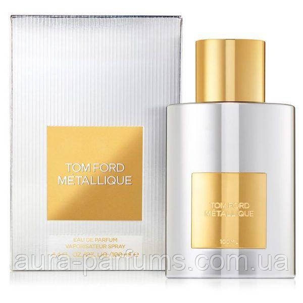 Жіночі парфуми Tom Ford Metallique (Том Форд Металік) Парфумована вода 50 ml/мл