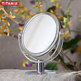 Дзеркало косметичне кругле двостороннє зі збільшенням на ніжці в рамі D=16 см TITANIA art.1585 L, фото 3