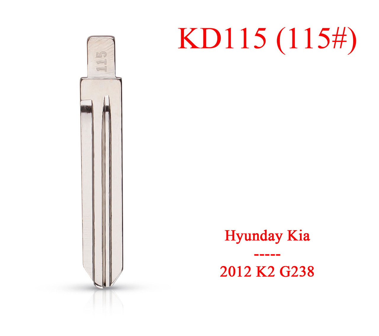 Keydiy жало № 115 (115#) Hyunday Kia 2012 K2 G238