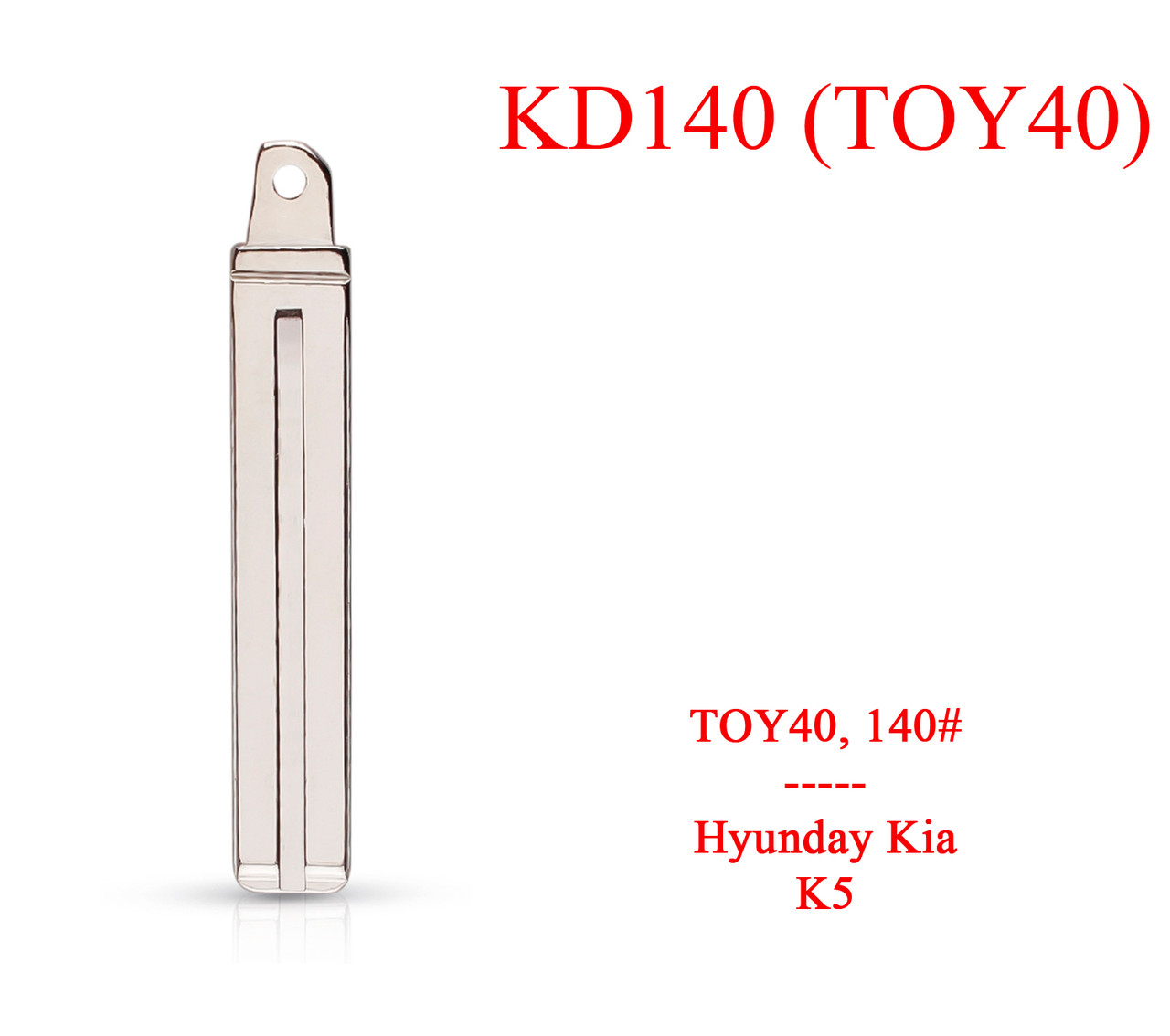 Keydiy жало № 140 (TOY40 140#) Hyundai KIA K5