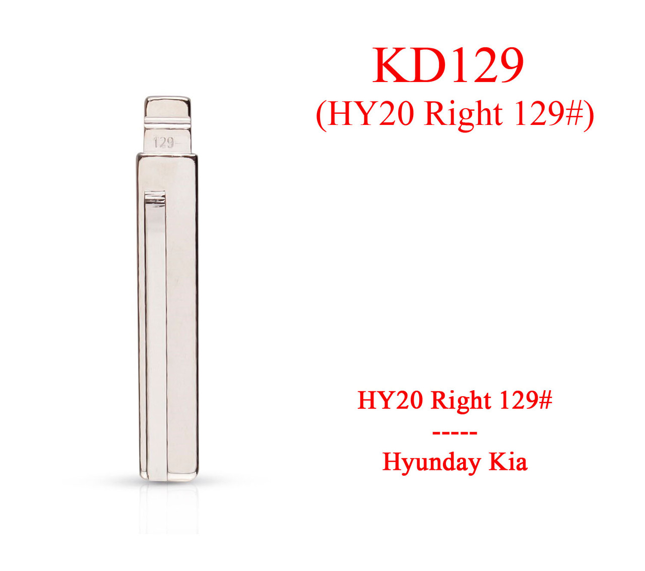 Keydiy жало KD № 129 (HY20 Right 129#) Hyundai KIA