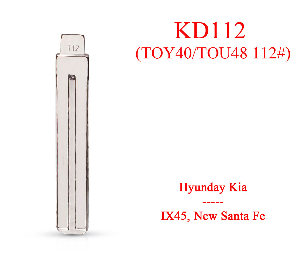 Keydiy жало KD № 112 (TOY40/TOU48 112#) KIA Hyundai IX45 New Santa Fe