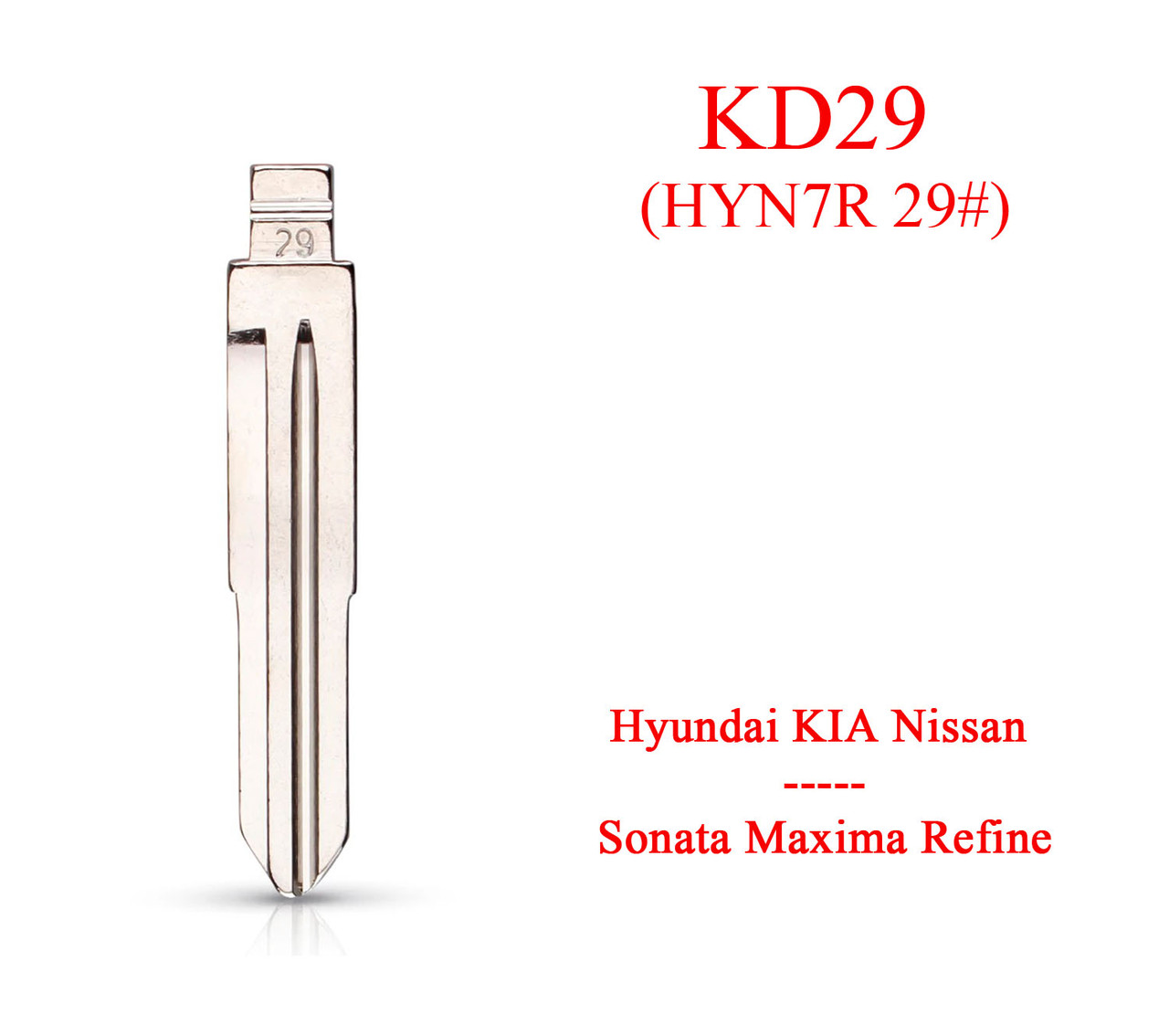 Keydiy жало KD № 29 (HYN7R 29#) Hyundai Sonata Kia Nissan Maxima Refine лезвие