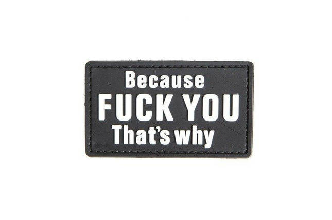 Naszywka 3D - Because Fuck you [GFC Tactical] (для страйкболу), фото 1