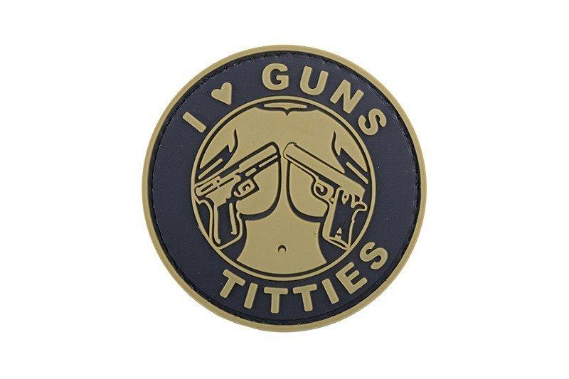 Нашивка  3D - I Love Guns Titties - tan [GFC Tactical]