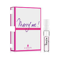 Женская парфюмированная вода Lanvin Marry Me 2ml пробник оригинал, изумительный цветочно-фруктовый аромат