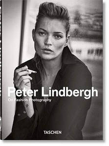 Відомі фотографи. Peter Lindbergh. On Fashion Photography