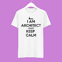 Футболка Push IT з принтом "I am Architect I can't keep calm"