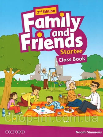 Family and Friends 2nd (second) Edition Starter Class Book (учбовник/пихач 2-е видання)