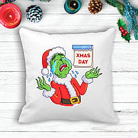 Подушка с новогодним принтом Гринч (The Grinch) "XMAS DAY"