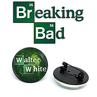 Значок Во все тяжкие "Walter White" / Breaking Bad