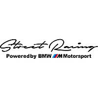 Наклейка на автомобіль - Street Racing Powered by BMW M Motorsport