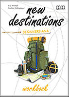 Книга New Destinations Beginners A1.1 Workbook