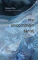 The Uncommon Tarot/ Необычное Таро