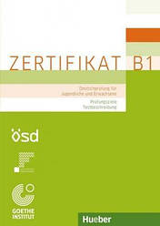 Goethe-Zertifikat B1 – Prüfungsziele Testbeschreibung für Jugendliche und Erwachsen