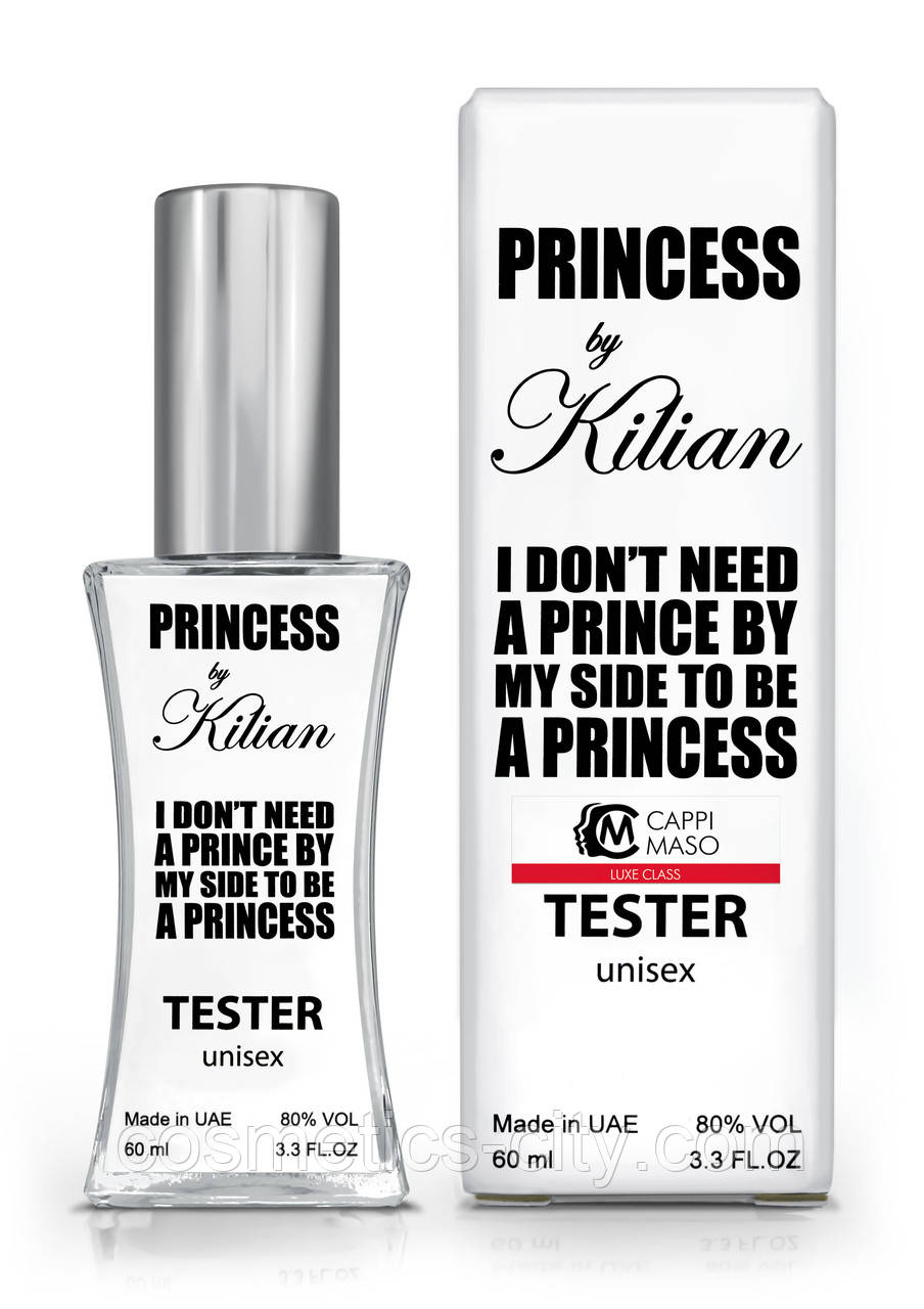 Тестер унісекс LUXE CLASS Kilian I don't Need a Prince by my Side to be a Princess, 60 мл.