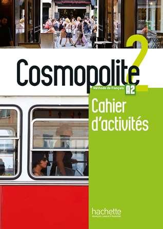 Cosmopolite 2 Cahier d activités avec CD audio