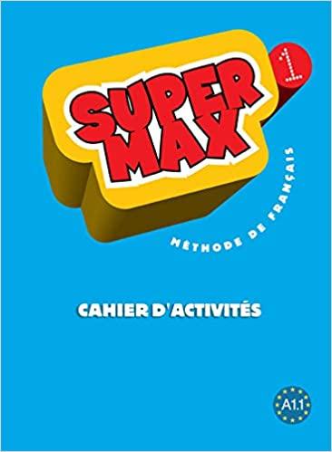 Super Max 1 Cahier d activités
