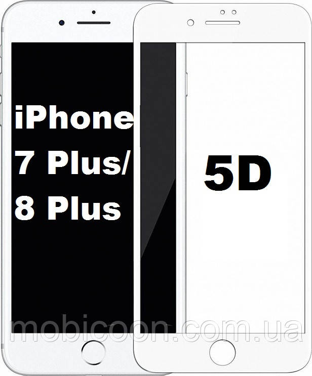 Захисне скло 5D для iPhone 7 Plus/8 Plus White, фото 1