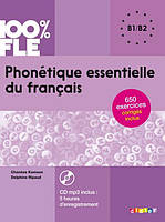 Phonétique essentielle du français niv. B1 B2 Livre + CD mp3