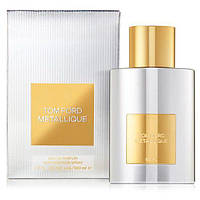 Tom Ford Metallique 100 мл