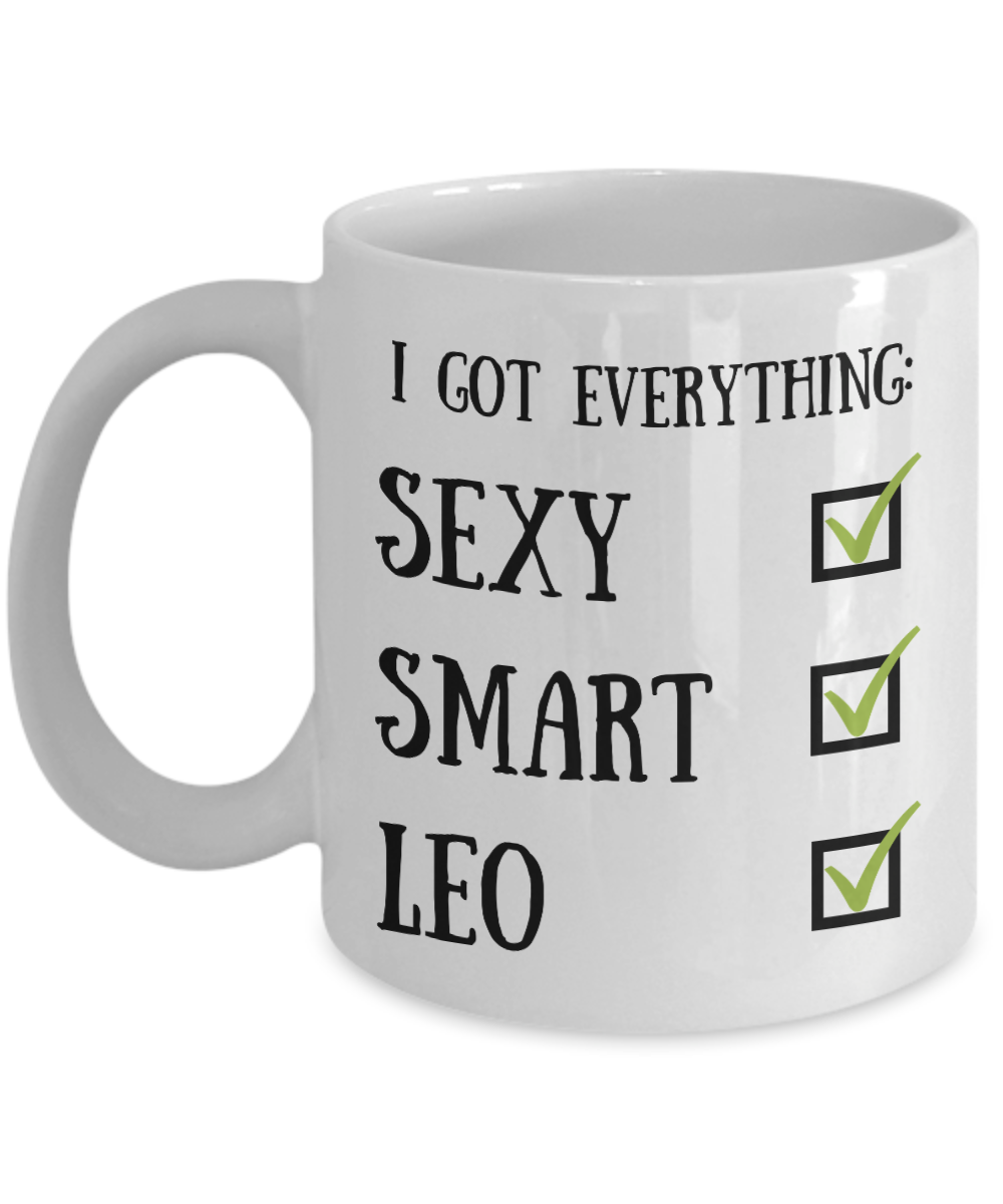 Біла кружка (чашка) з принтом "I got everything: Sexy Smart Leo"