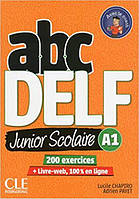 ABC DELF A1 Junior Scolaire 200 exercices