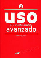 USO avanzado. De la gramatica espanola