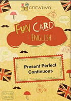 Карточки Fun Card English. Present Perfect Continuous