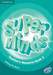 Super Minds 3 teacher's Resource Book with Audio CD