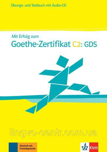 Mit Erfolg zum GoethZertifikat C2:GDS