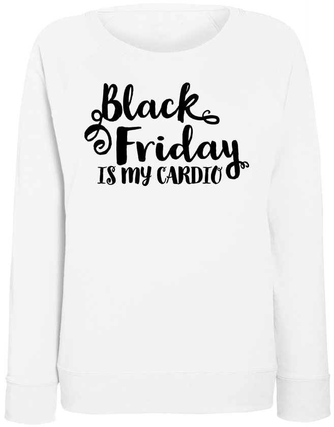 Жіночий світшот "Black Friday Is My Cardio" (білий)