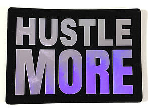 Нашивка Hustle More 70х50 мм, фото 1