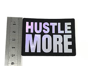 Нашивка Hustle More 70х50 мм, фото 2